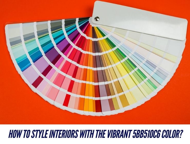 How to Style Interiors with the Vibrant 5BB510C6 Color?